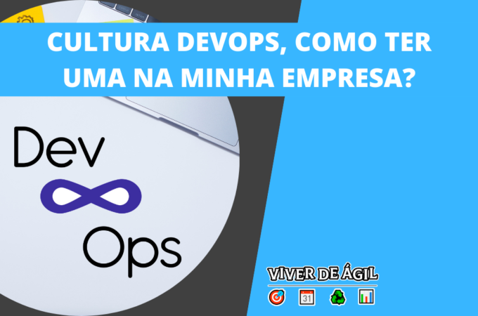 DevOps, o que é e como implantar na sua organização?