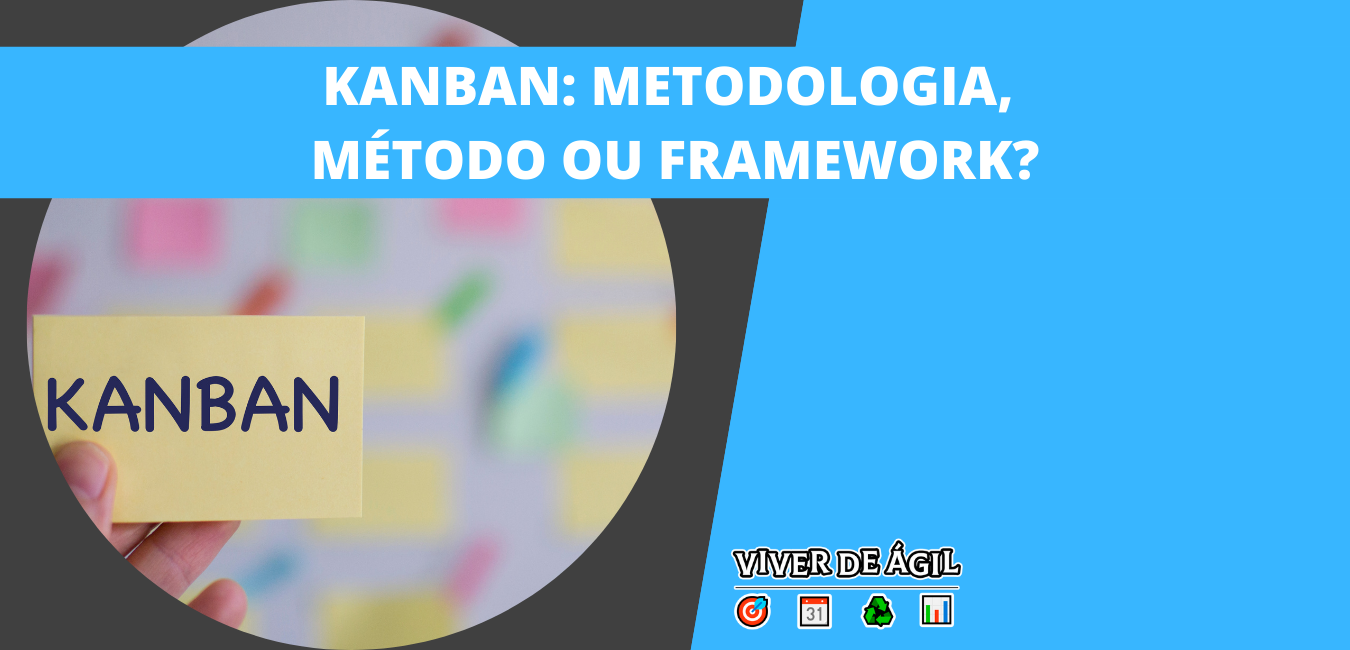 Kanban é um método ou abordagem de gerenciamento que deve ser aplicado no modelo de trabalho atual que sua empresa está utilizando.