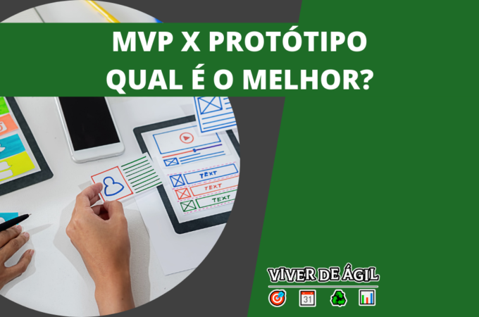 MVP e Protótipos: O que são e quais as suas diferenças?