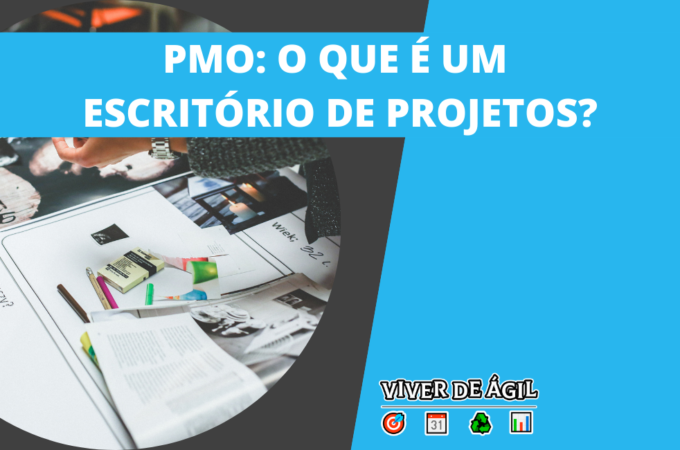 PMO: O que é um Escritório de Projetos?