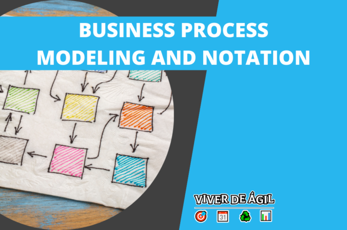 BPMN: O que é o Business Process Modeling and Notation?