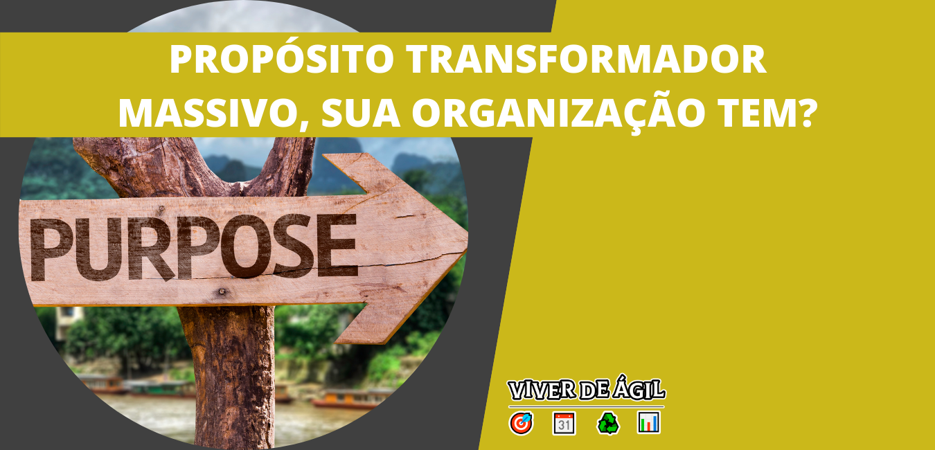 Propósito Transformador Massivo é uma declaração de objetivo da empresa e que representa um fator essencial na alavancagem organizacional.