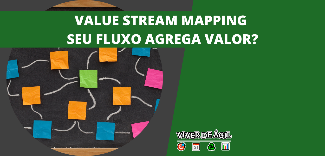 Value Stream Mapping é uma ferramenta que tem por objetivo analisar todos os estados de um produto desde o início até a entrega ao cliente.