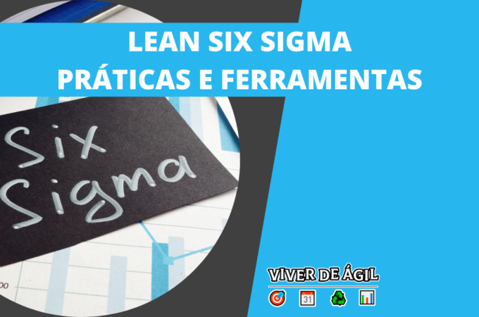 Lean Six Sigma: O que é e como aplicar?