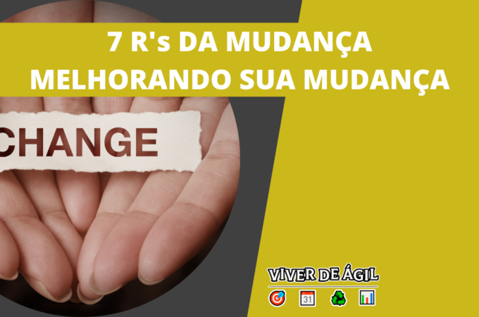 7 R’s da Mudança, melhorando a sua mudança!